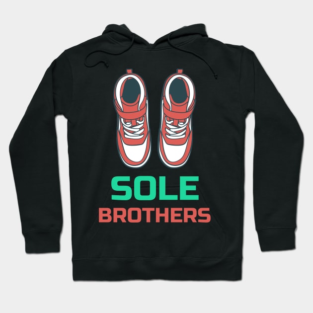 Sole Brothers Sneaker Sneakerhead Hoodie by ThreadSupreme